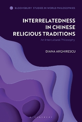 Interrelatedness in Chinese Religious Traditions - Dr Diana Arghirescu