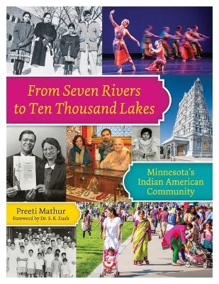 From Seven Rivers to Ten Thousand Lakes - Preeti Mathur