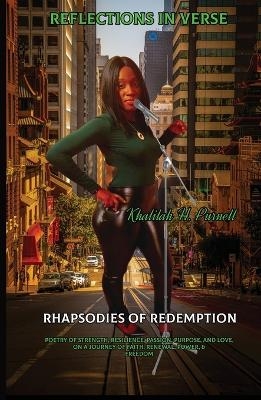 Reflections In Verse, "Rhapsodies in Redemption" - Khalilah H Purnell