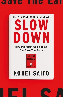 Slow Down - Kohei Saito