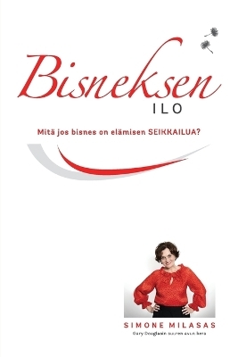 Bisneksen ilo (Finnish) - Simone Milasas