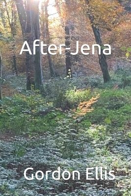 After-Jena - Gordon Ellis