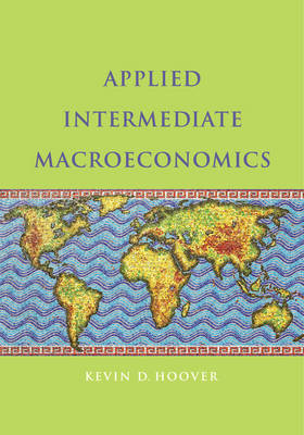 Applied Intermediate Macroeconomics -  Kevin D. Hoover