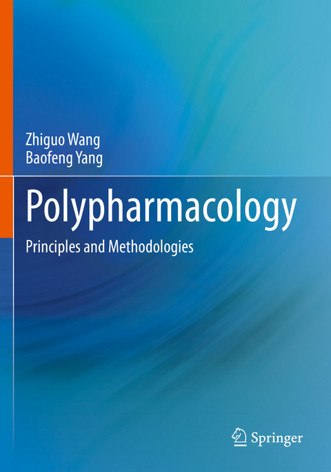 Polypharmacology - Zhiguo Wang, Baofeng Yang