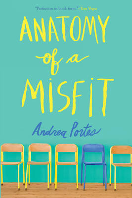 Anatomy of a Misfit -  Andrea Portes