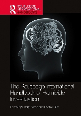 The Routledge International Handbook of Homicide Investigation - 
