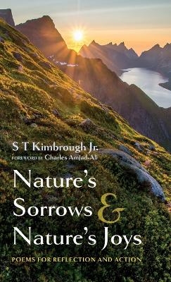 Nature's Sorrows and Nature's Joys - S T Kimbrough  Jr