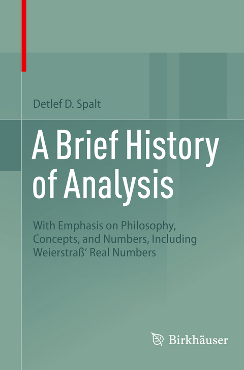 A Brief History of Analysis - Detlef D. Spalt