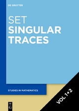 Singular Traces / [Set Singular Traces, Volume 1+2]