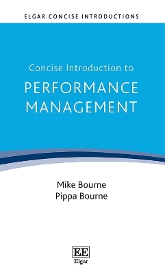 Concise Introduction to Performance Management - Mike Bourne, Pippa Bourne