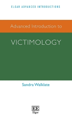 Advanced Introduction to Victimology - Sandra Walklate