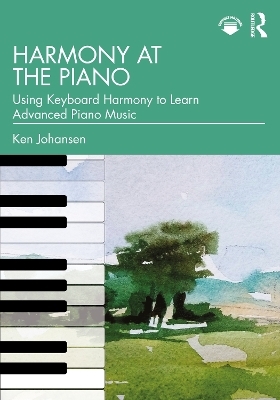 Harmony at the Piano - Ken Johansen