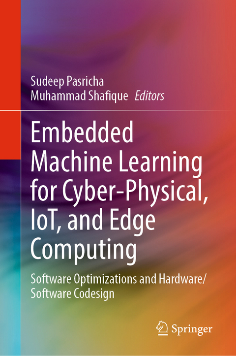 Embedded Machine Learning for Cyber-Physical, IoT, and Edge Computing - 
