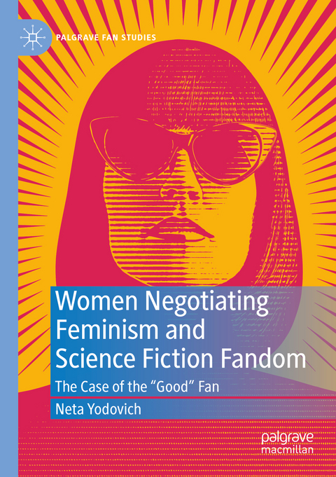 Women Negotiating Feminism and Science Fiction Fandom - Neta Yodovich