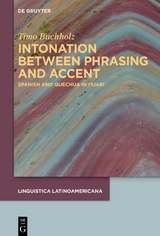 Intonation between phrasing and accent - Timo Buchholz