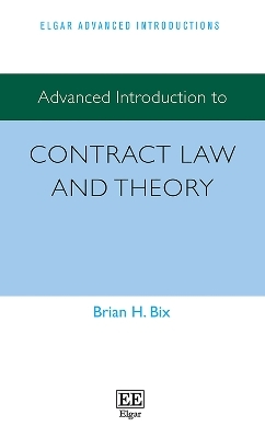Advanced Introduction to Contract Law and Theory - Brian H. Bix