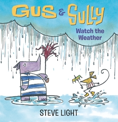 Gus and Sully Watch the Weather - Steve Light