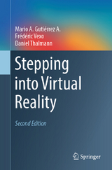 Stepping into Virtual Reality - Gutiérrez A., Mario A.; Vexo, Frédéric; Thalmann, Daniel