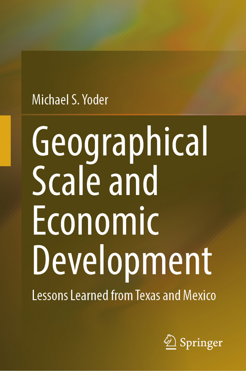 Geographical Scale and Economic Development - Michael S. Yoder