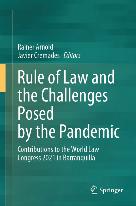 Rule of Law and the Challenges Posed by the Pandemic - 