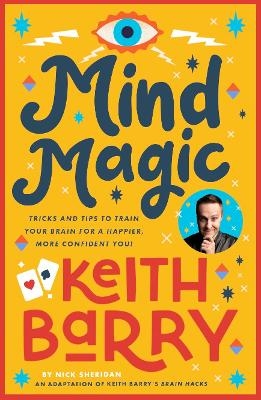 Mind Magic - Keith Barry