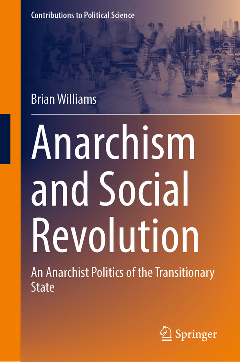 Anarchism and Social Revolution - Brian Williams
