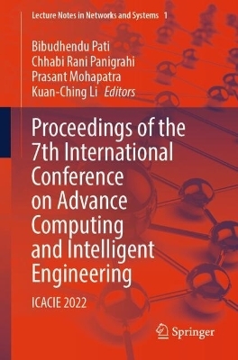 Proceedings of the 7th International Conference on Advance Computing and Intelligent Engineering - 
