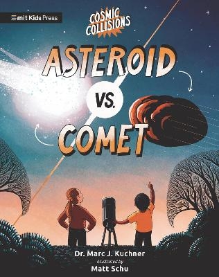 Cosmic Collisions: Asteroid vs. Comet - Marc J. Kuchner