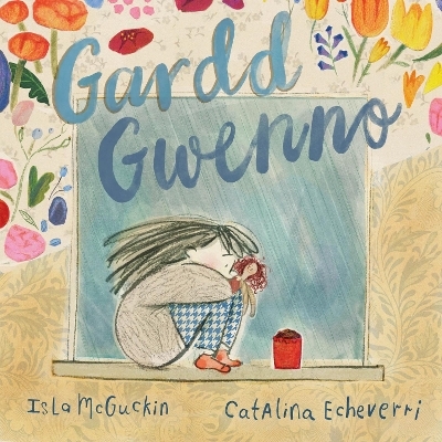 Gardd Gwenno - Isla McGuckin