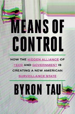 Means of Control - Byron Tau