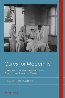 Cures for Modernity - Julia Sutton-Mattocks