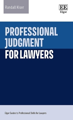 Professional Judgment for Lawyers - Randall Kiser