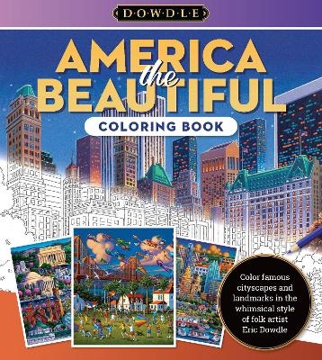Eric Dowdle Coloring Book: America the Beautiful - Eric Dowdle