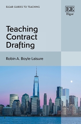 Teaching Contract Drafting - Robin A. Boyle-Laisure