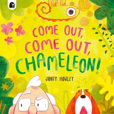 COME OUT, COME OUT, CHAMELEON! - Jonty Howley