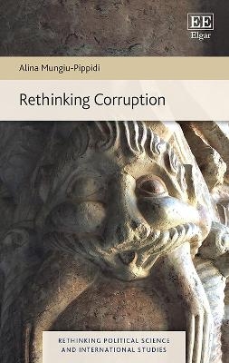 Rethinking Corruption - Alina Mungiu-Pippidi