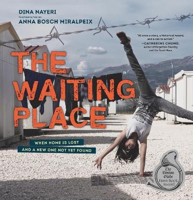 The Waiting Place: When Home Is Lost and a New One Not Yet Found - Dina Nayeri