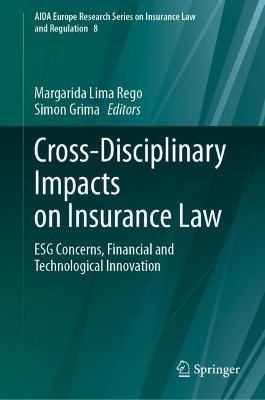 Cross-Disciplinary Impacts on Insurance Law - 