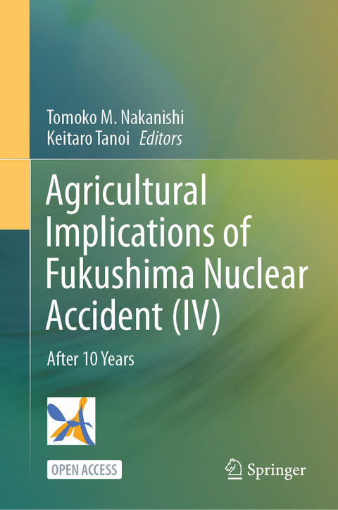 Agricultural Implications of Fukushima Nuclear Accident (IV) - 