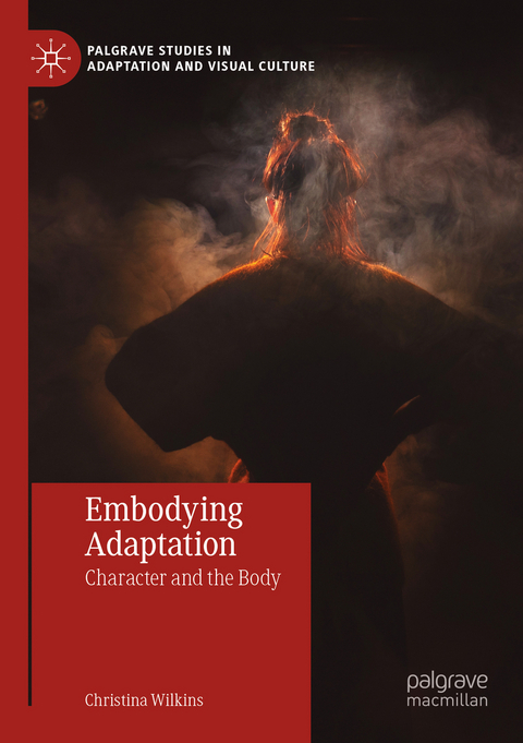 Embodying Adaptation - Christina Wilkins