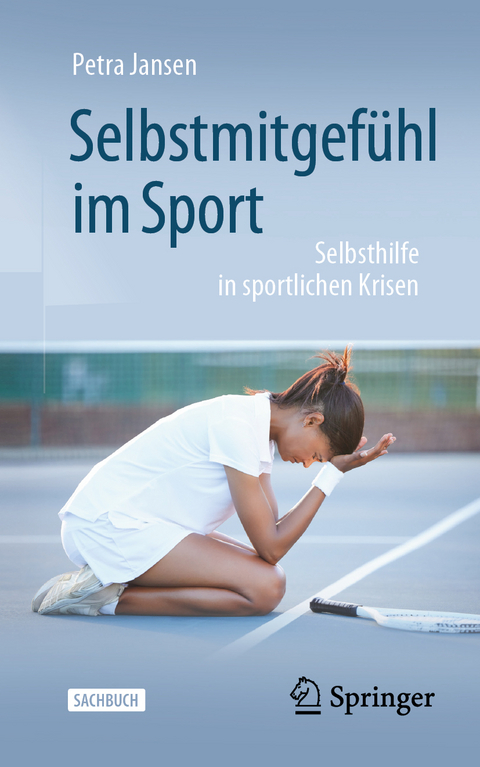 Selbstmitgefühl im Sport - Petra Jansen