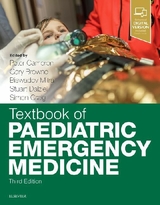 Textbook of Paediatric Emergency Medicine - Cameron, Peter; Browne, Gary J.; Mitra, Biswadev; Dalziel, Stuart; Craig, Simon