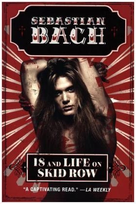 18 and Life on Skid Row -  Sebastian Bach