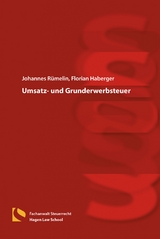 Umsatz- und Grunderwerbsteuer - Johannes Rümelin, Florian Haberger
