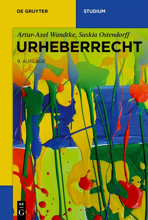 Urheberrecht - Artur-Axel Wandtke, Saskia Ostendorff