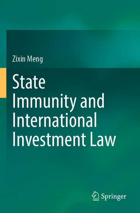 State Immunity and International Investment Law - Zixin Meng