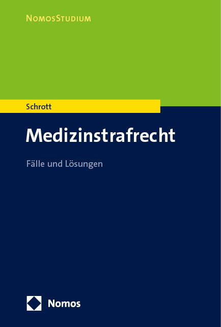 Medizinstrafrecht - Nina Schrott