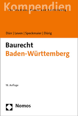 Baurecht Baden-Württemberg - Dürr, Hansjochen; Leven, Dagmar; Speckmaier, Sabine; Dürig, Julia