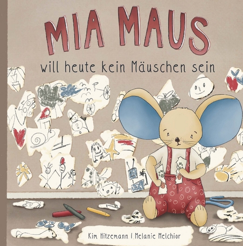 Mia Maus - Kim Hitzemann, Melanie Melchior