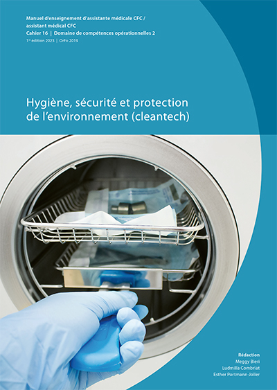 Cahier 16: Hygiène, sécurité au travail et protection de l’environnement (Imprimé avec e-book)